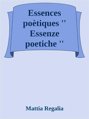 cover image of Essences  poètiques ''Essenze poetiche''